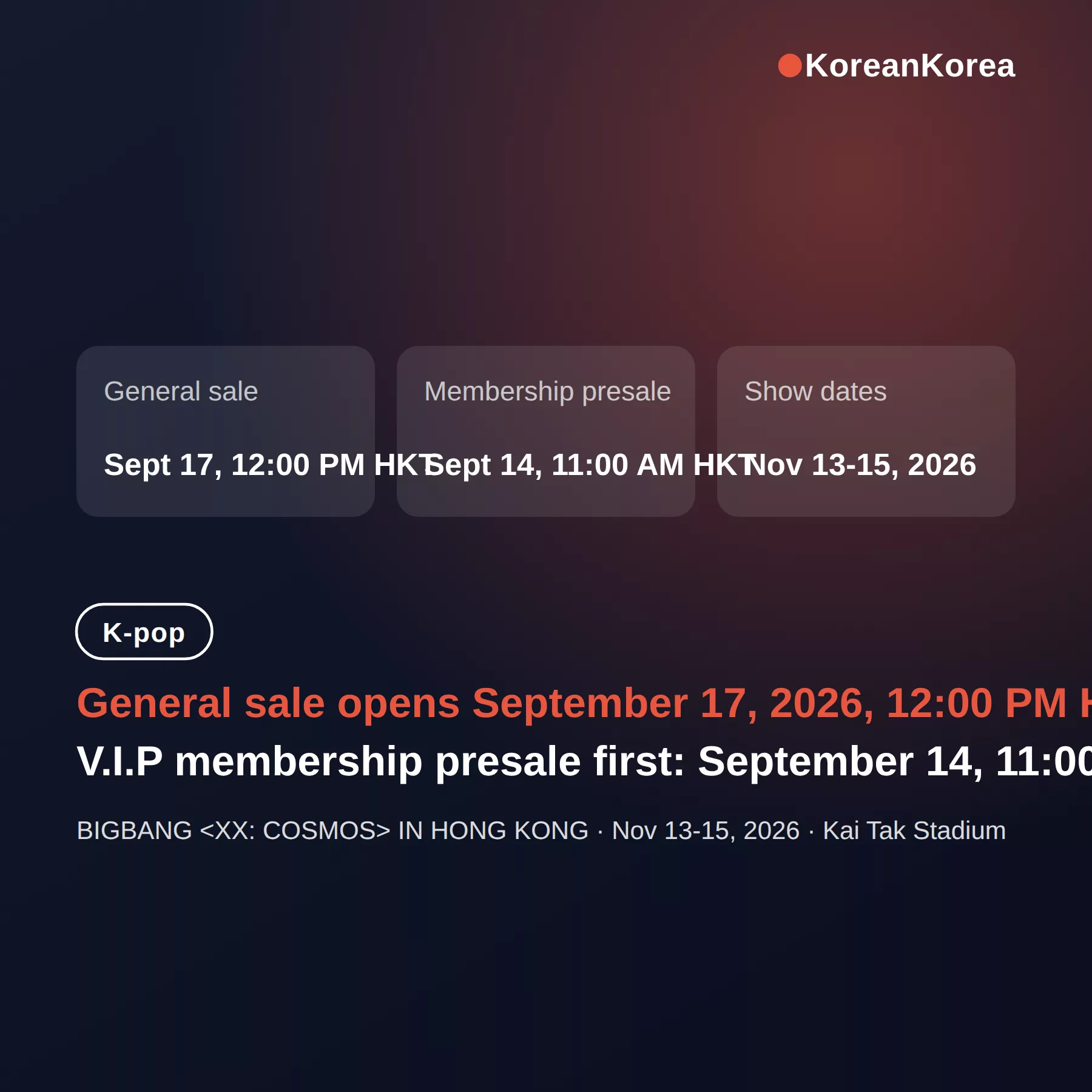 BIGBANG XX COSMOS Hong Kong tickets presale: dates, windows and Sept 17 general sale time