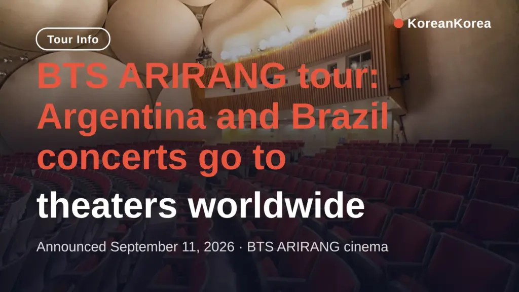BTS ARIRANG cinema release: Argentina and Brazil concerts live in theaters worldwide