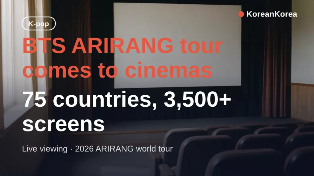 BTS ARIRANG cinema screening: tour dates, 75 countries and how to find your showtime