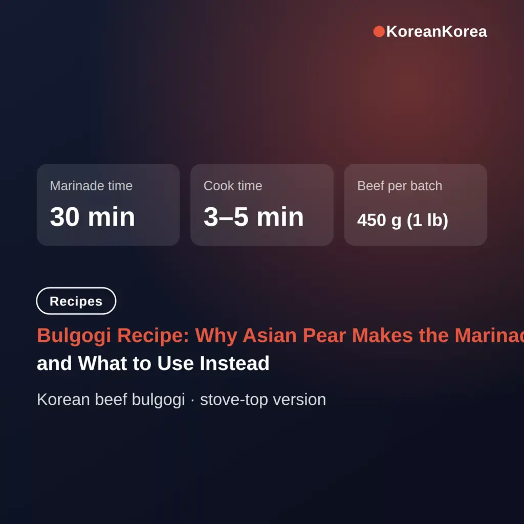 Bulgogi recipe: why Asian pear makes the marinade, and what to use instead