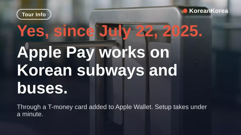 Can I Use Apple Pay in Korea Subway? Yes, With a T-money Card in Apple Wallet