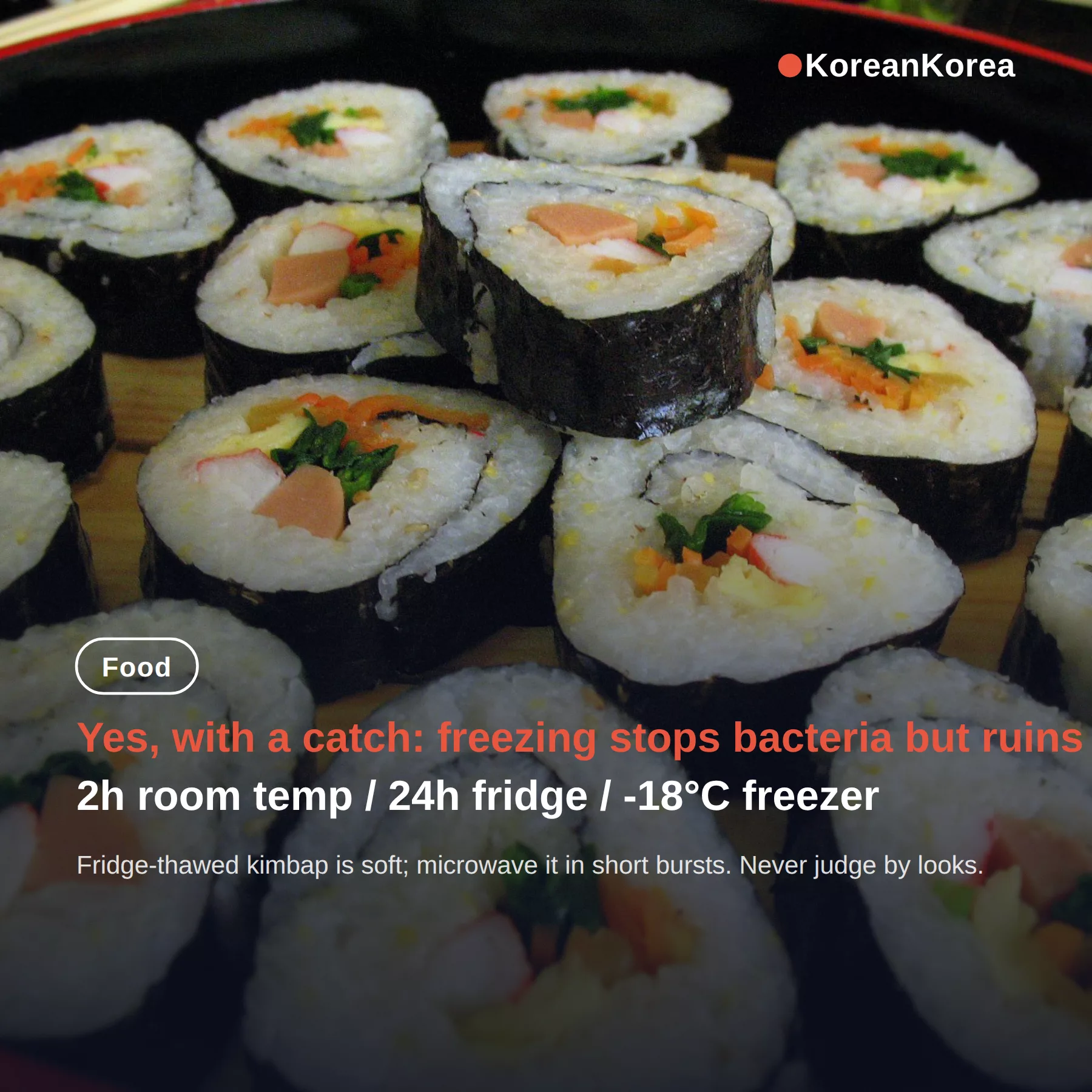 Can You Freeze Kimbap? The 2-Hour Rule and Freezer Limits