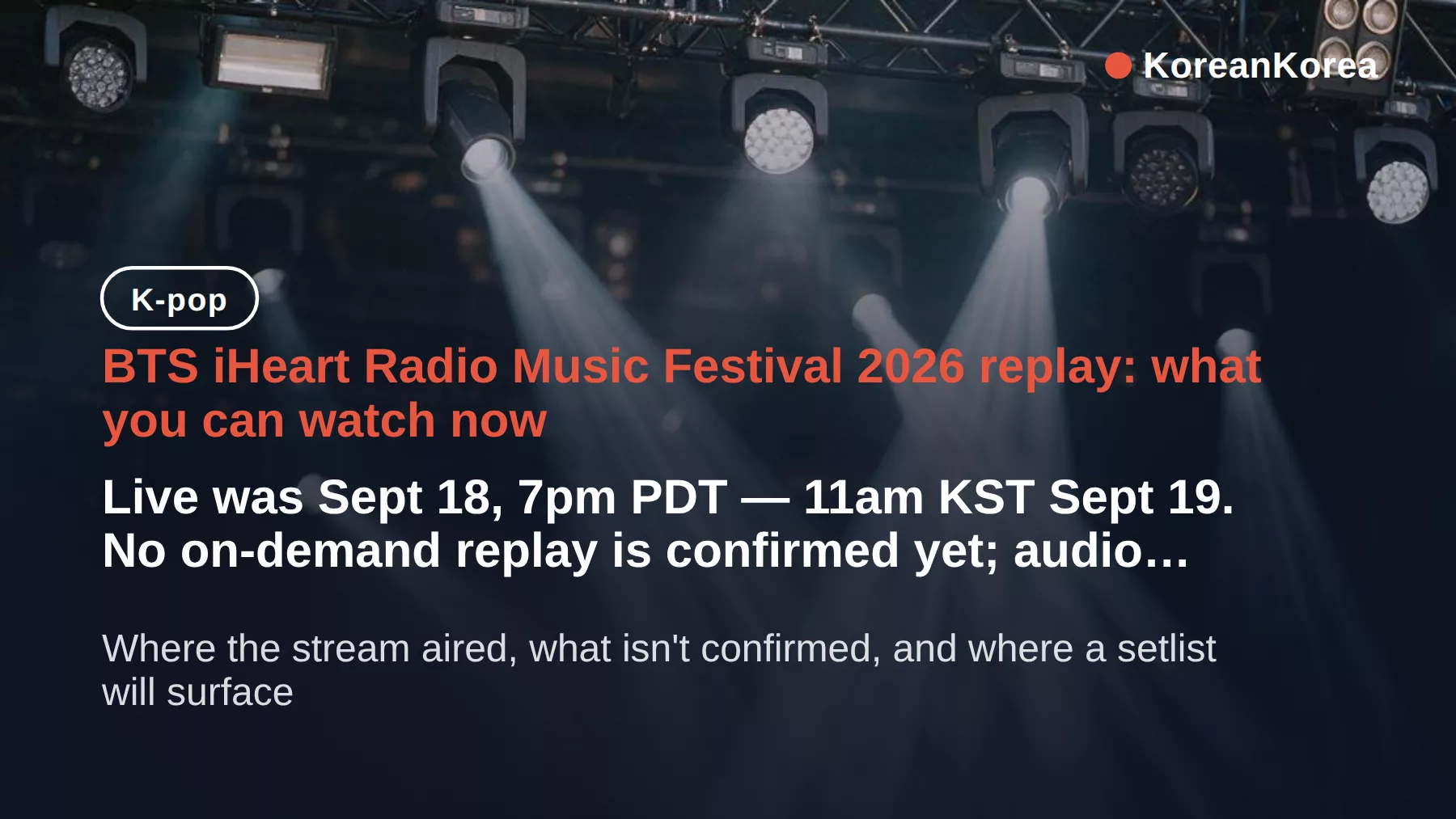 BTS en el iHeart Radio Music Festival 2026: dónde ver la repetición y el setlist