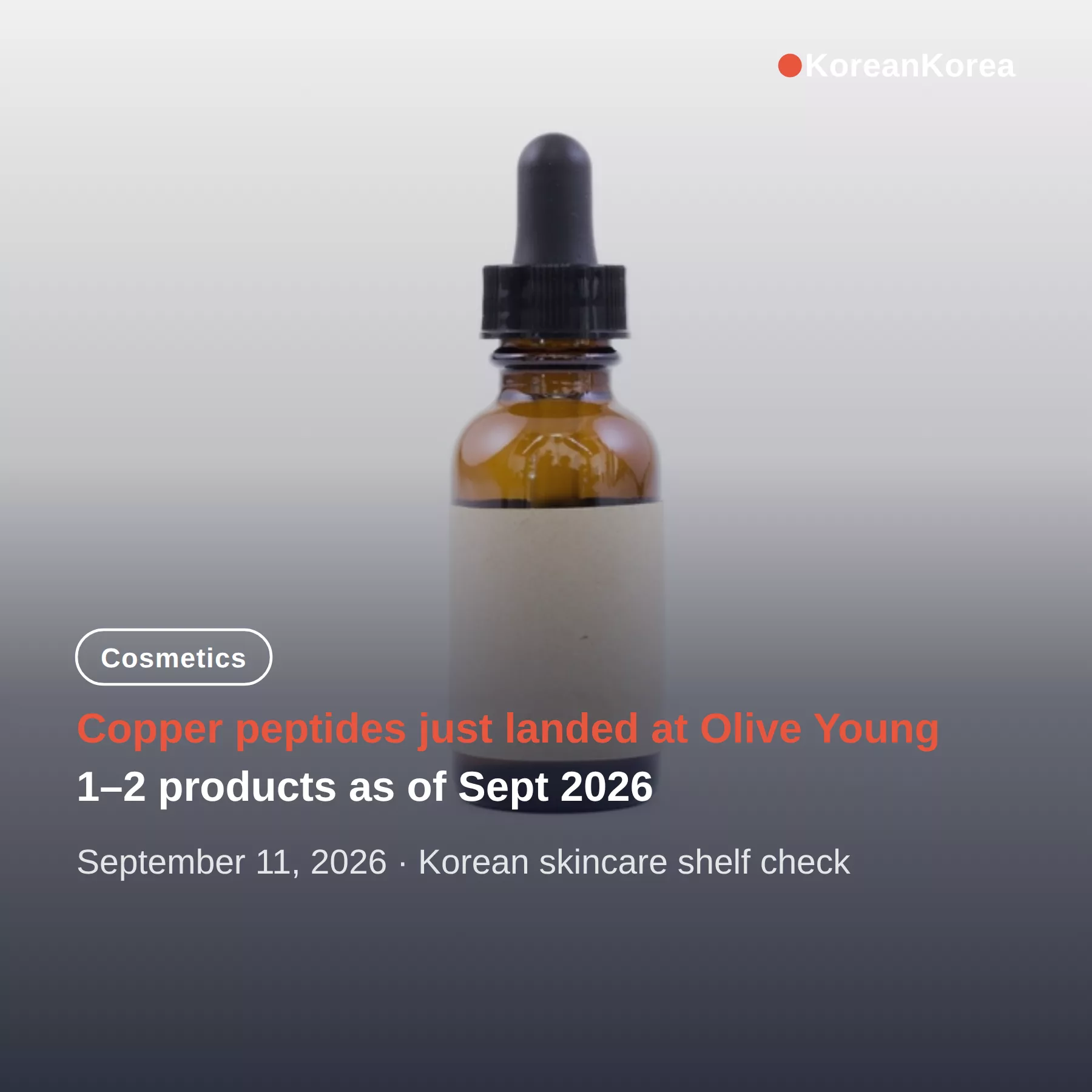 Copper Peptides Korean Skincare: What's Actually at Olive Young Right Now, and Who Each Product Is For