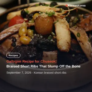 Galbijjim Recipe for Chuseok: Braised Short Ribs That Slump Off the Bone — A Galbijjim Recipe for First-Timers