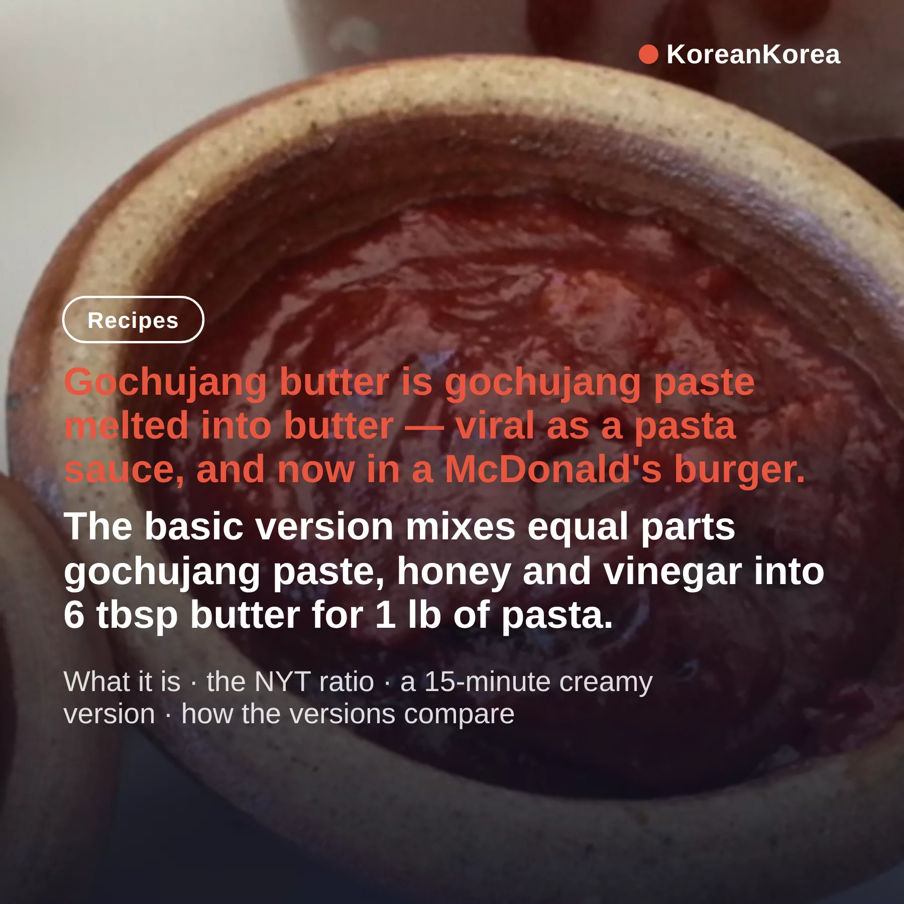 Gochujang Butter Pasta: 4 Versions, 15-Minute Option