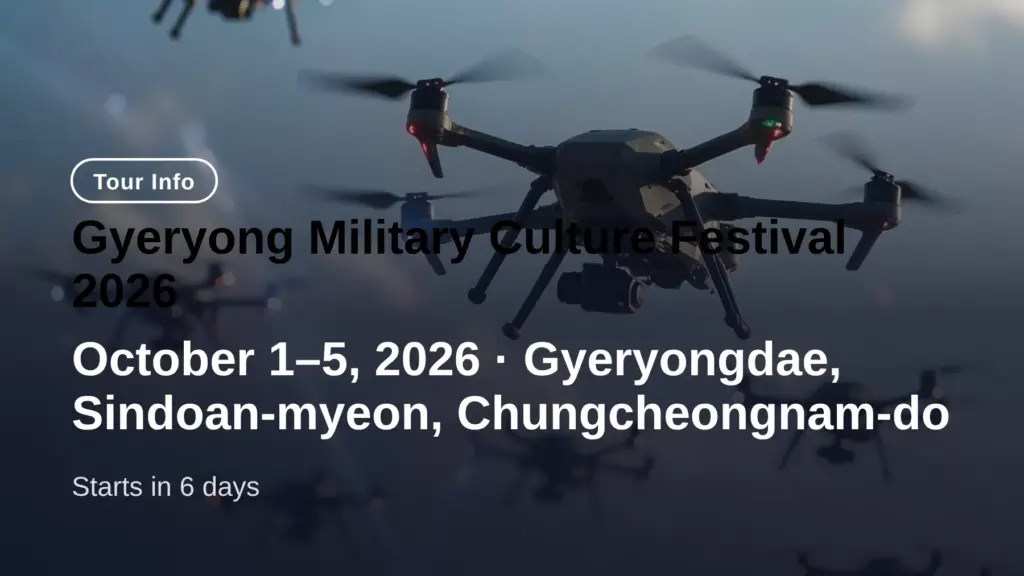 Gyeryong Military Culture Festival 2026: Dates & Tickets