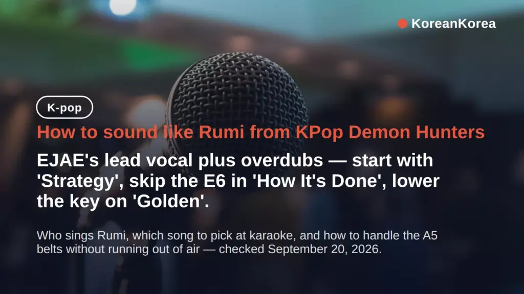 How to sound like Rumi from KPop Demon Hunters