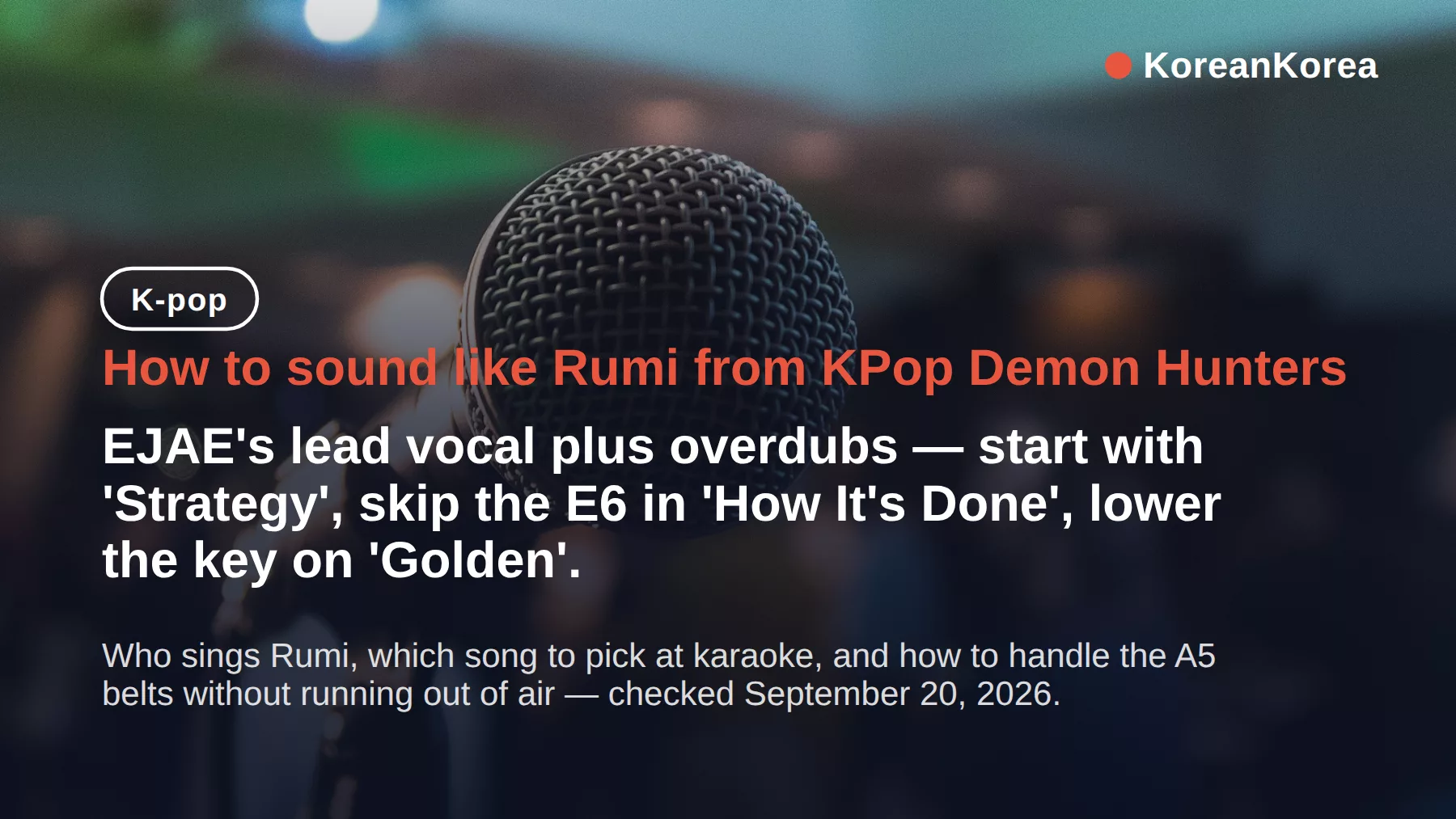 How to sound like Rumi from KPop Demon Hunters