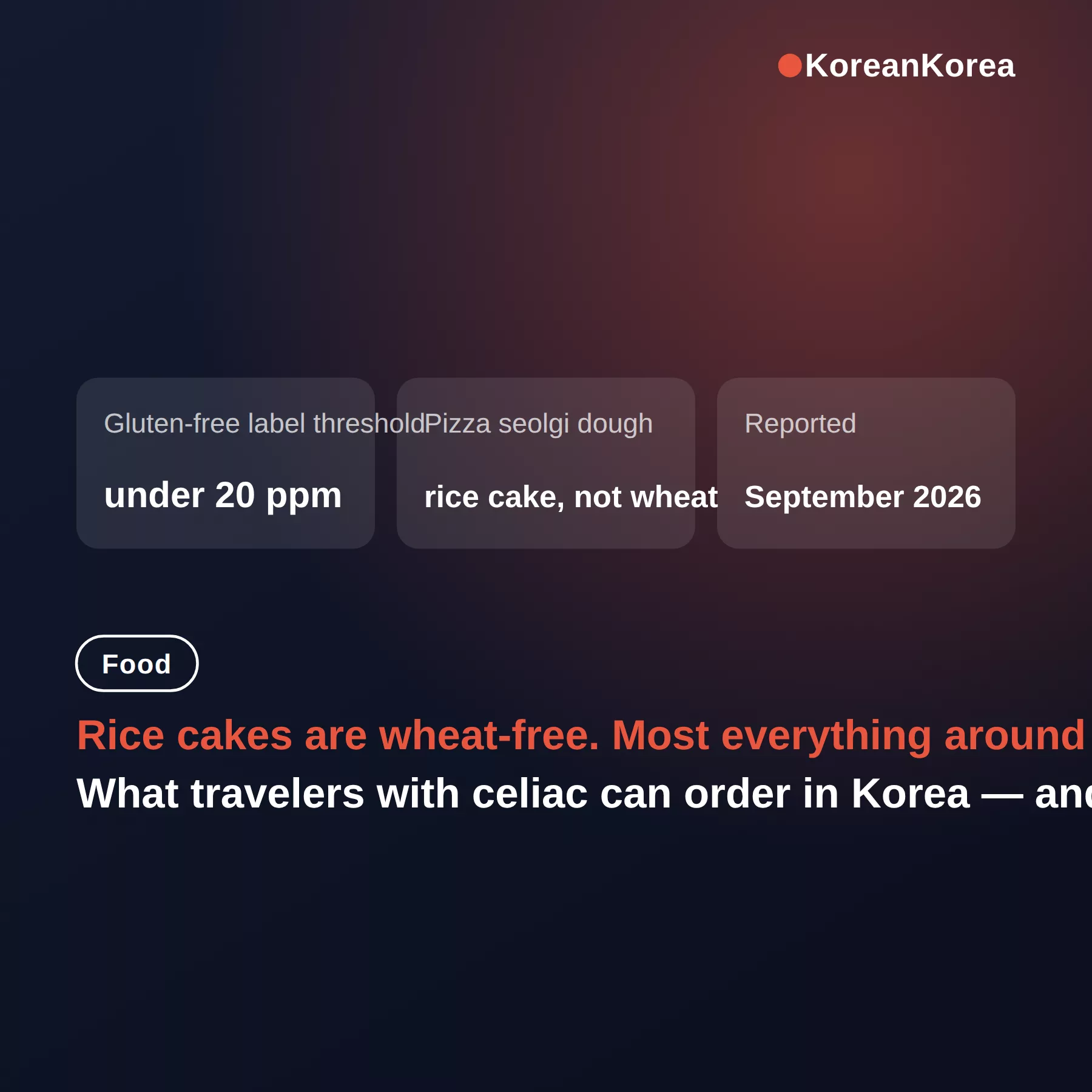 Is Korean Food Gluten Free? Rice Cakes Are — What to Order in Korea
