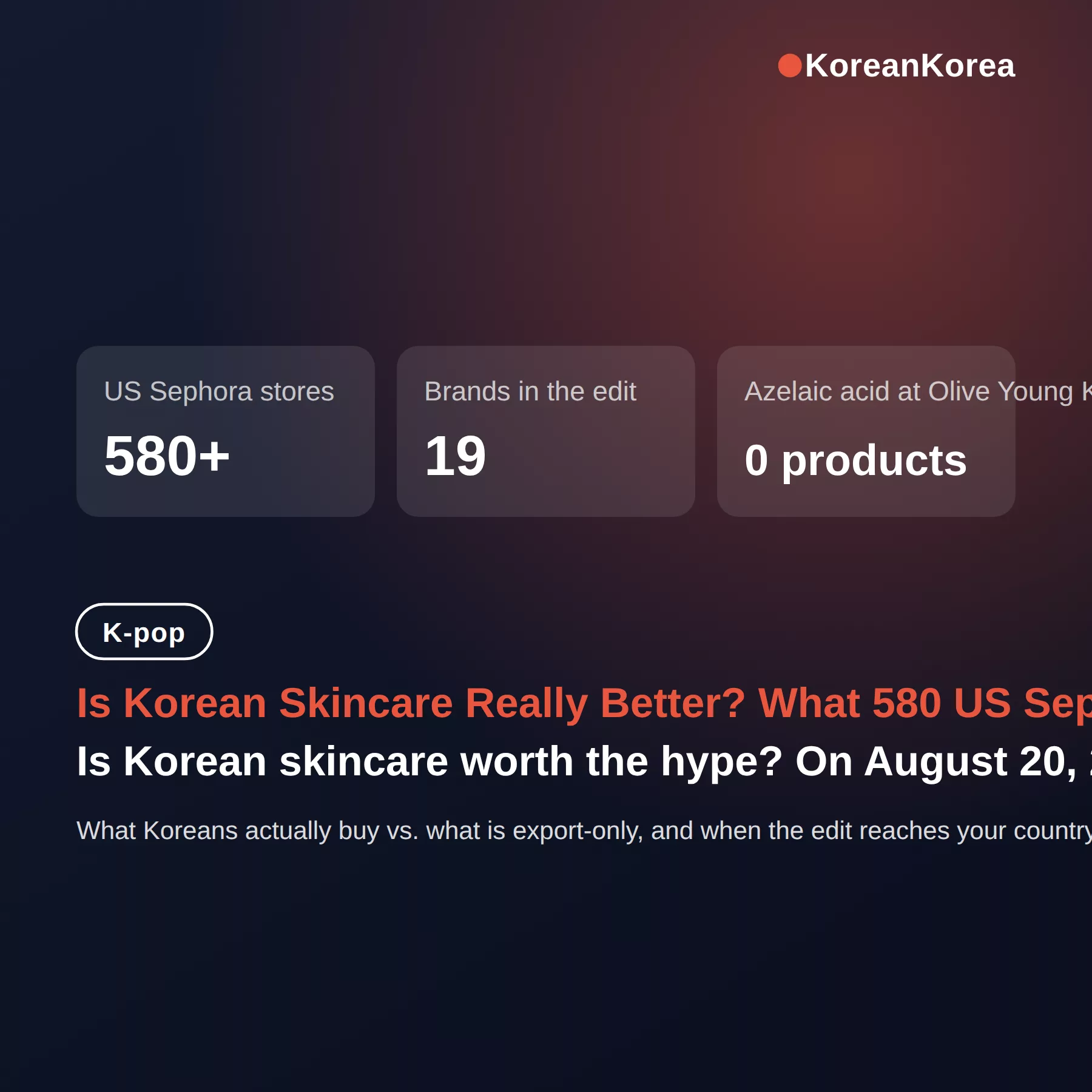 Is korean skincare worth the hype? 580 Sephora stores just got the answer