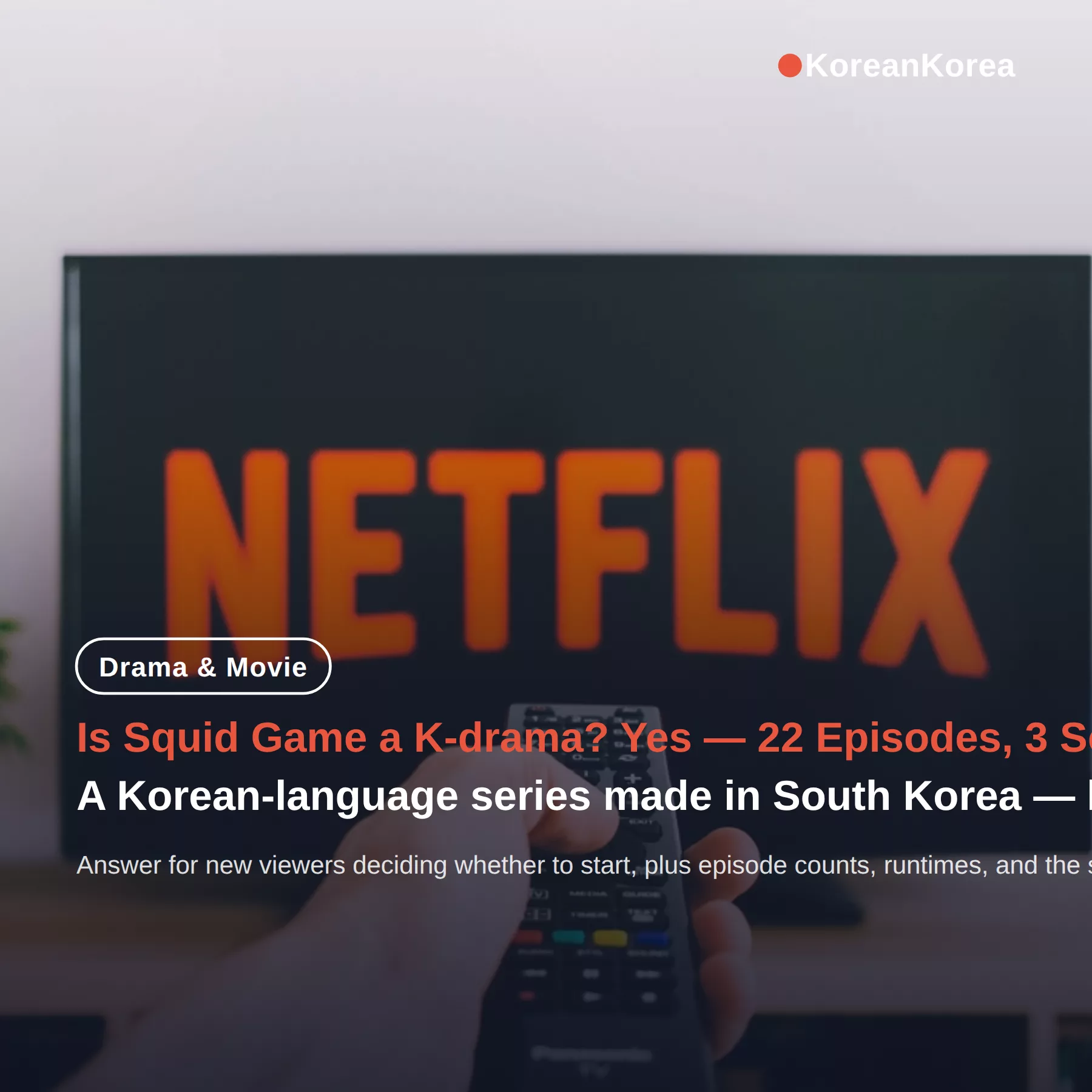 Is Squid Game a K-drama? Yes — 22 Episodes Across 3 Seasons, Ended June 2025