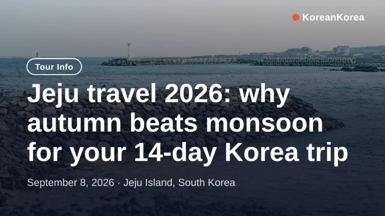 Jeju Travel (2026): 14-Day Itinerary and Best Time to Go