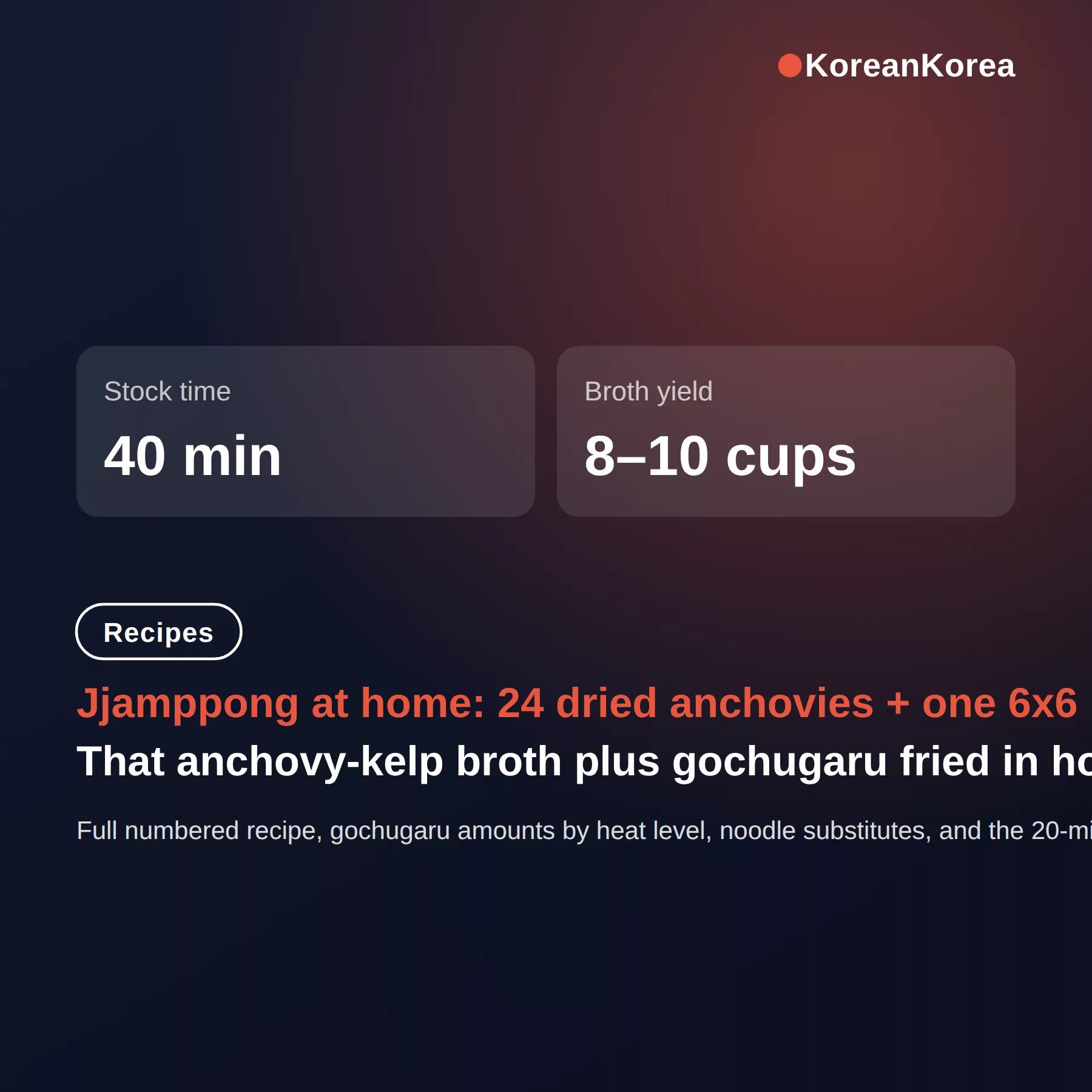 Jjamppong recipe: anchovy-kelp broth, no chili oil needed