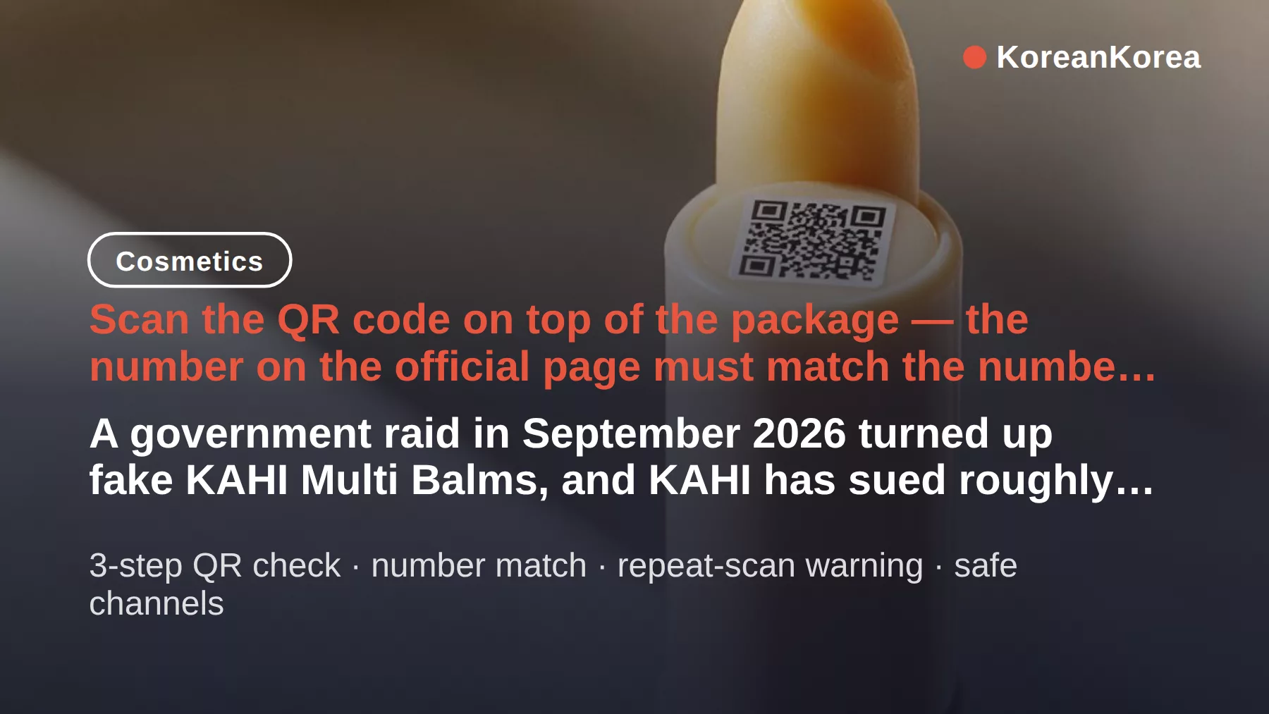 Korean Skincare QR Code Authenticity Check in 3 Steps