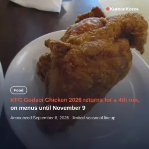 KFC Godsoi chicken 2026: new boneless Godsoi Tongdali and a November 9 end date