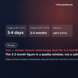 Can I Freeze Kimchi Stew? Fridge 3-4 Days, Freezer 2-3 Months