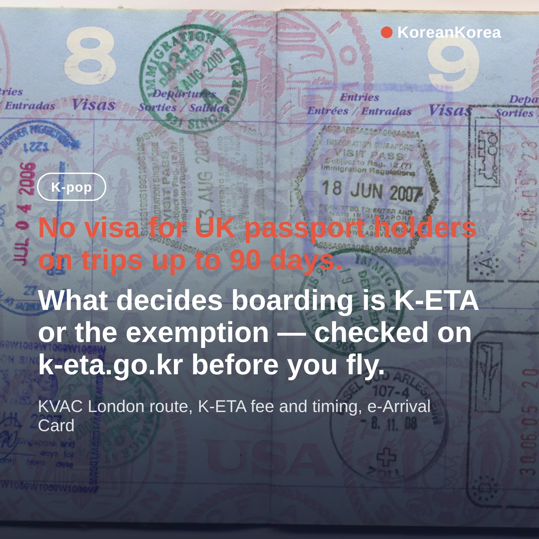 Do I need a visa for Korea from UK? K-ETA decides