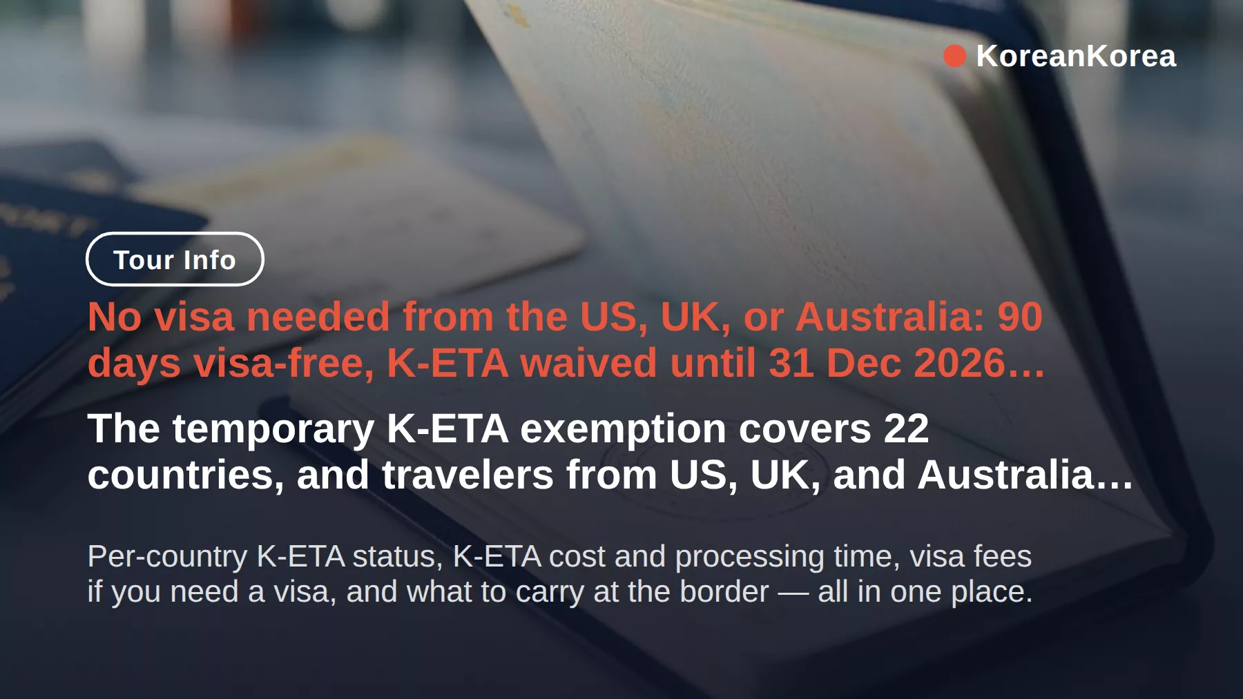 Do I Need a Visa for Korea From US? No, 90 Days Until 2026