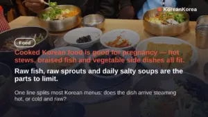 Korean Food Pregnancy: Is It Good? Dishes to Eat and Limit