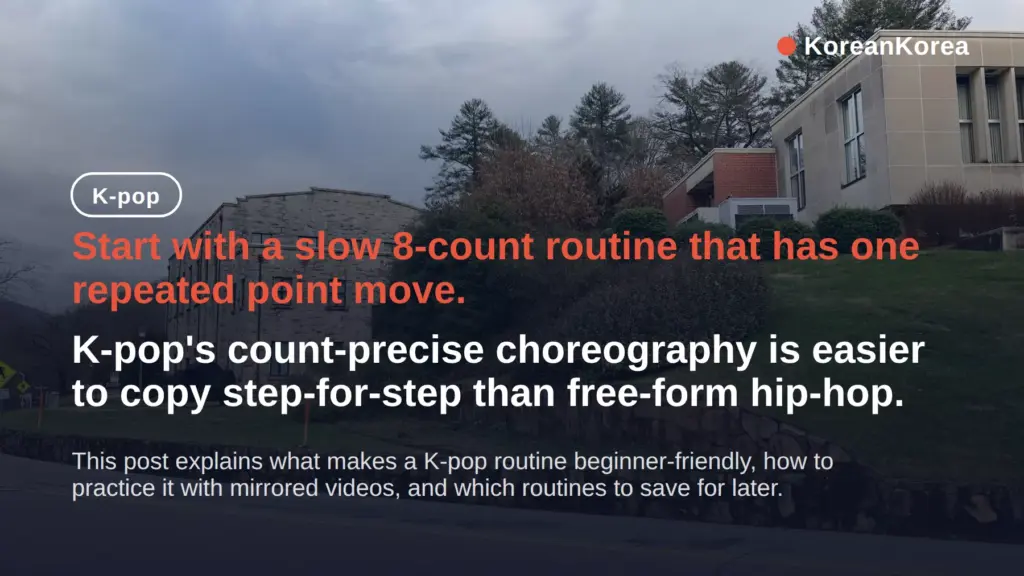 Easiest Kpop Dances for Beginners: 8-Count Routines to Start First