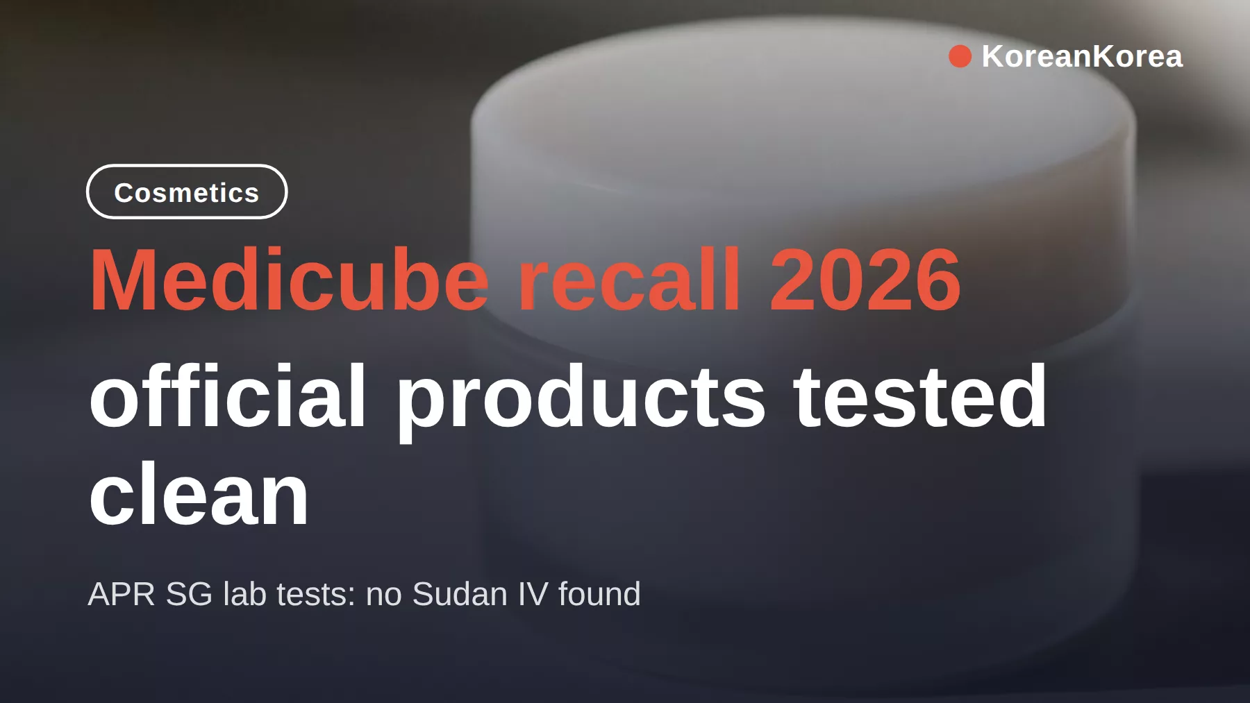 Medicube recall 2026: official products tested clean