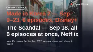 New K-drama September 2026: release dates and where to watch