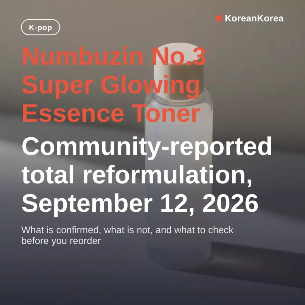 numbuzin 3 toner reformulation — What Changed and What to Check Before Reordering