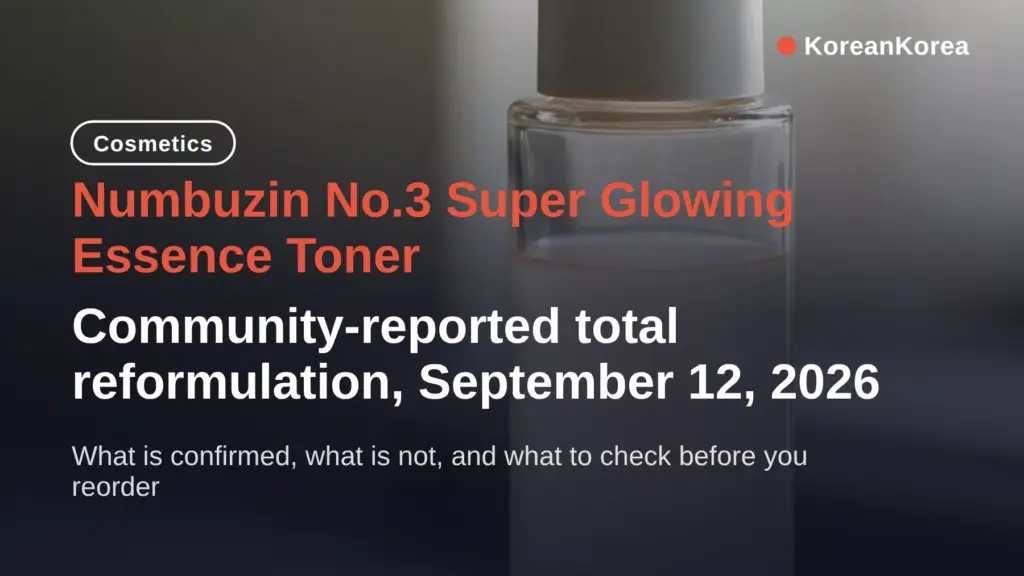 numbuzin 3 toner reformulation — What Changed and What to Check Before Reordering