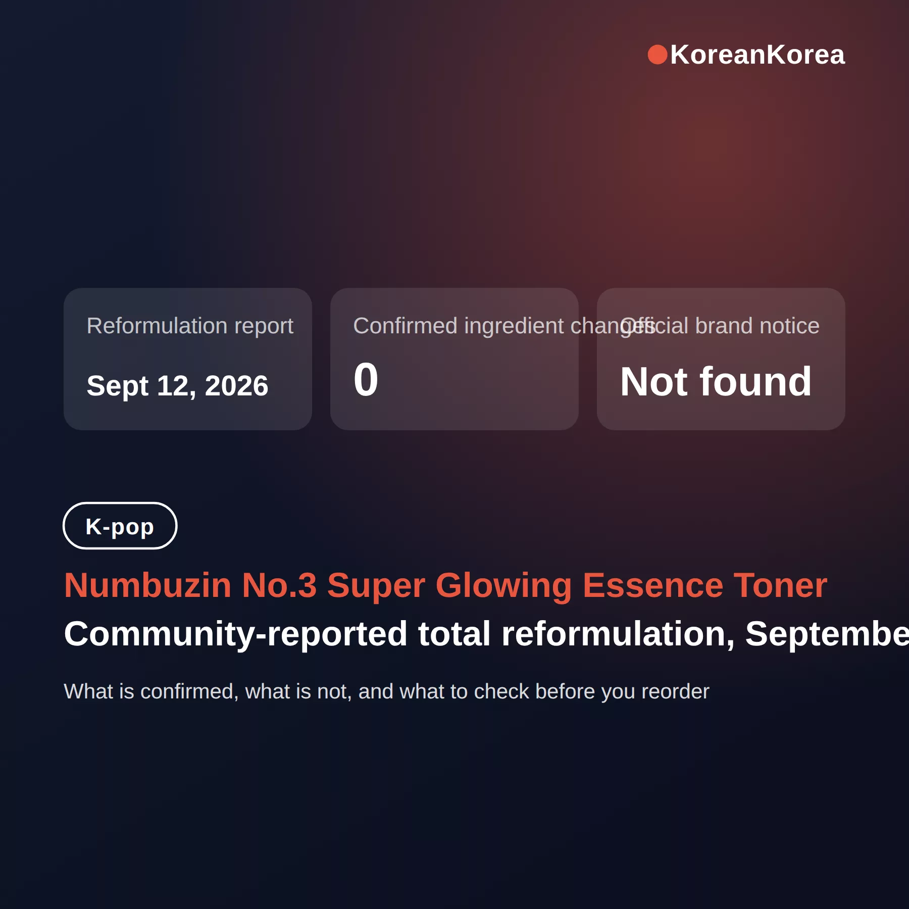 numbuzin 3 toner reformulation — What Changed and What to Check Before Reordering