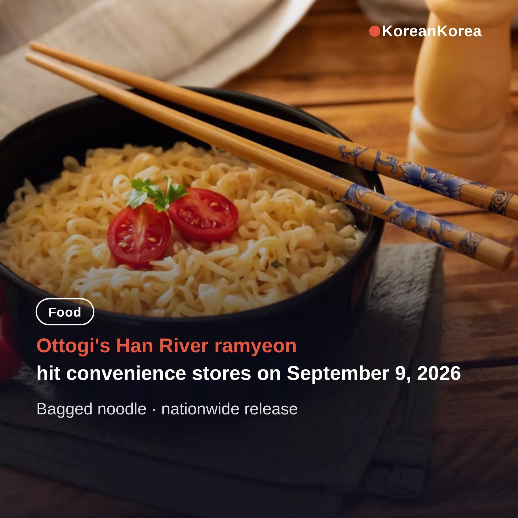 Ottogi Han River ramyeon: what's different and how to cook it