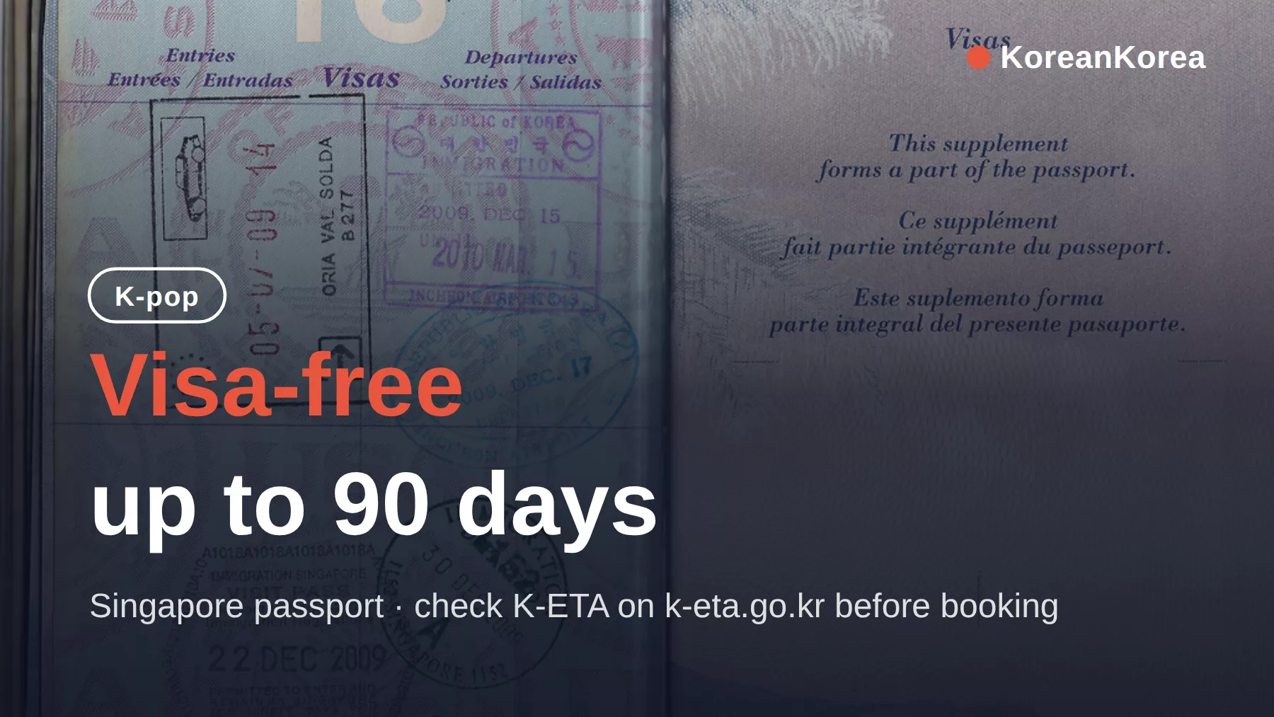 Do I need a visa for Korea from Singapore? 90 days visa-free, K-ETA checked