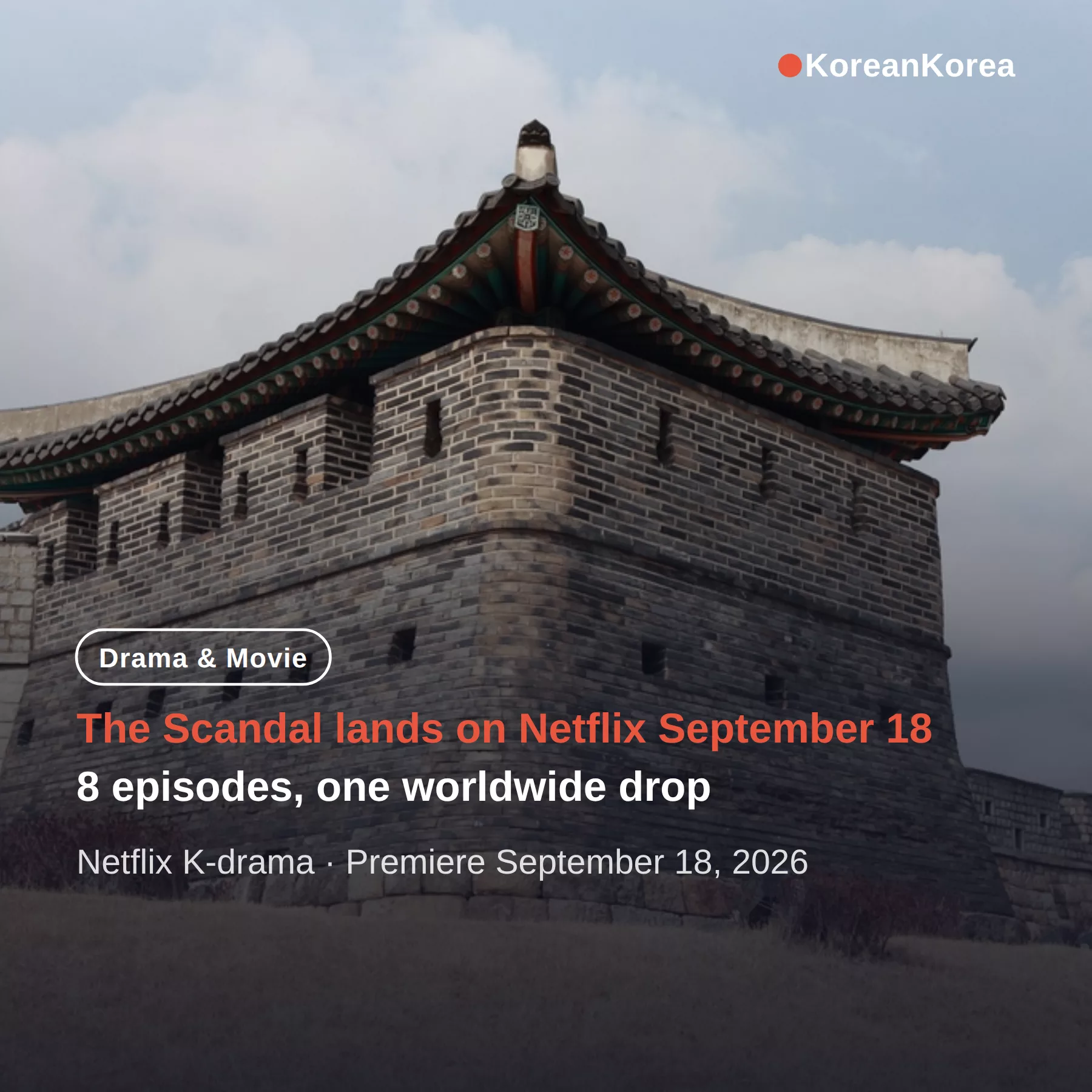 The Scandal Netflix Release Date: Sept 18, 8 Episodes, 19+ Rating
