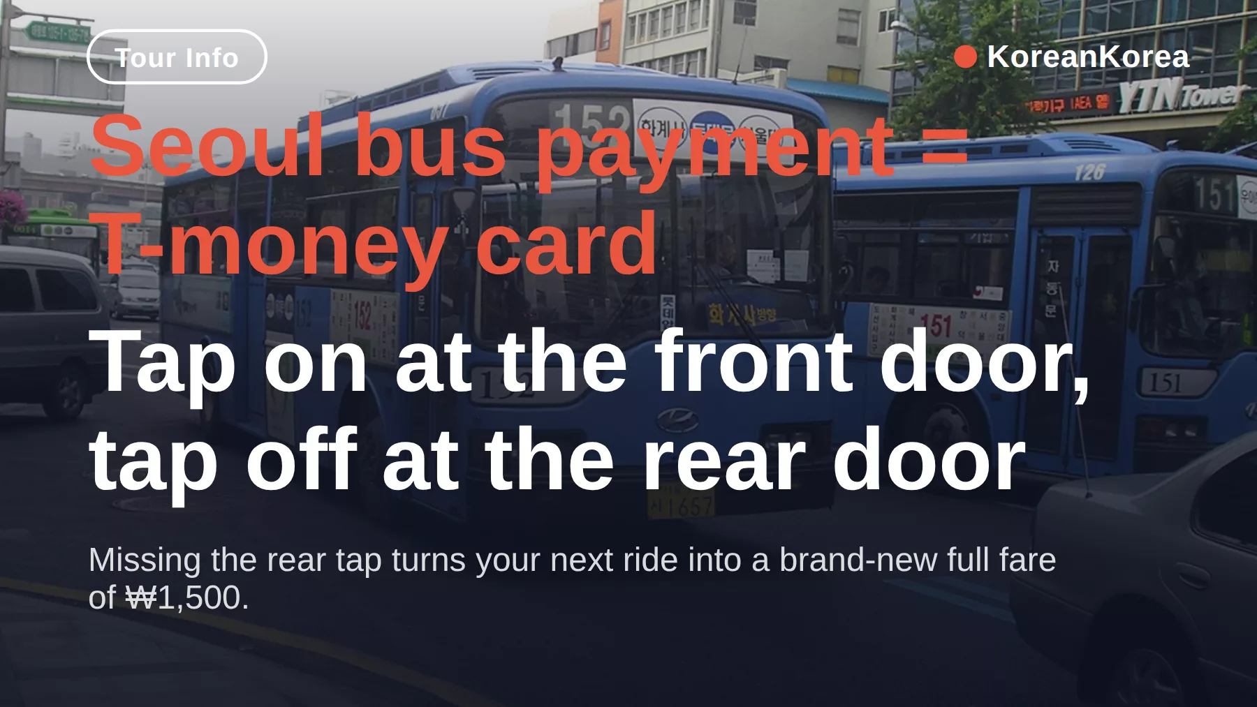 How to pay for bus in Seoul: tap twice, T-money card, 2026 fares