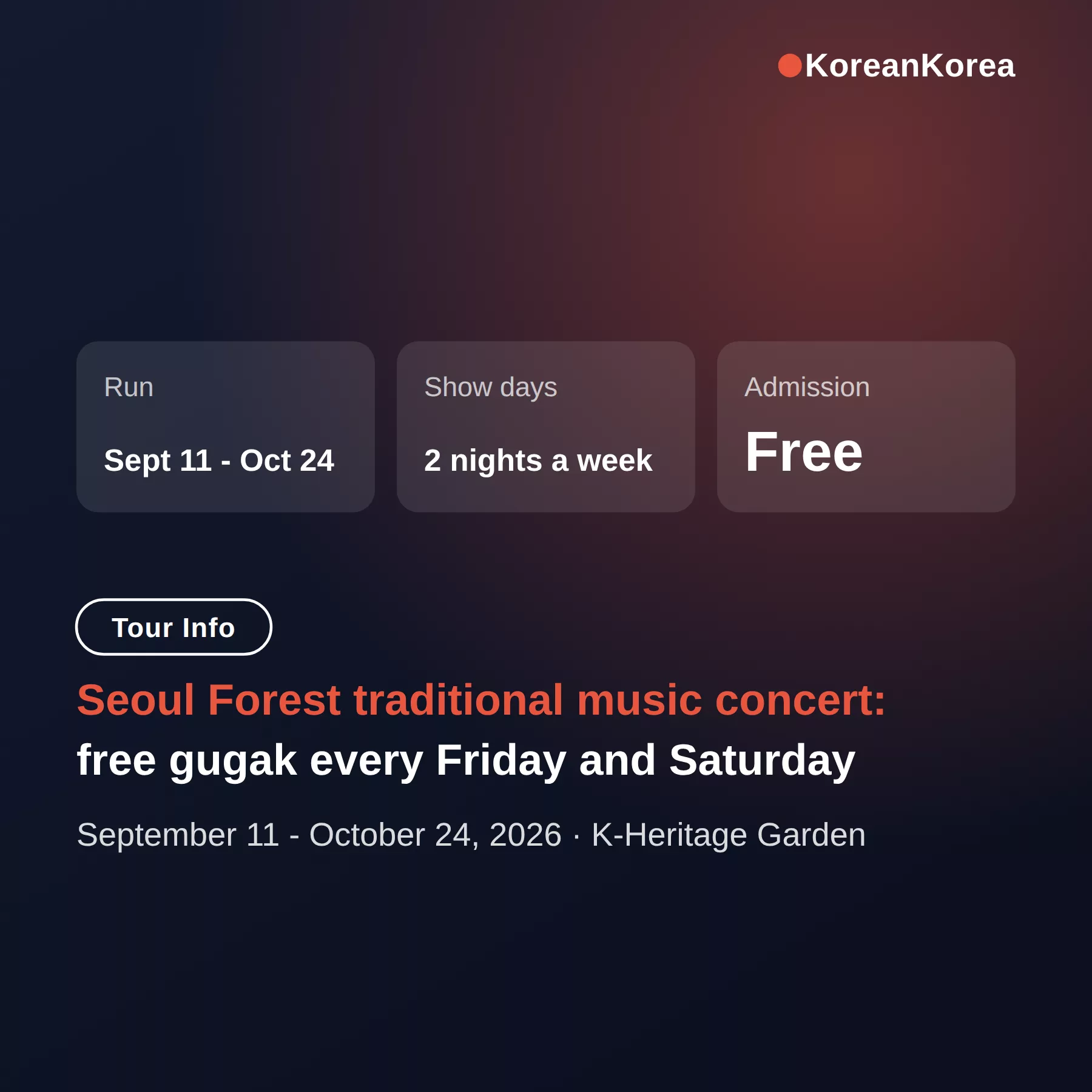 Seoul Forest traditional music concert Sept 11 - Oct 24, free night gugak