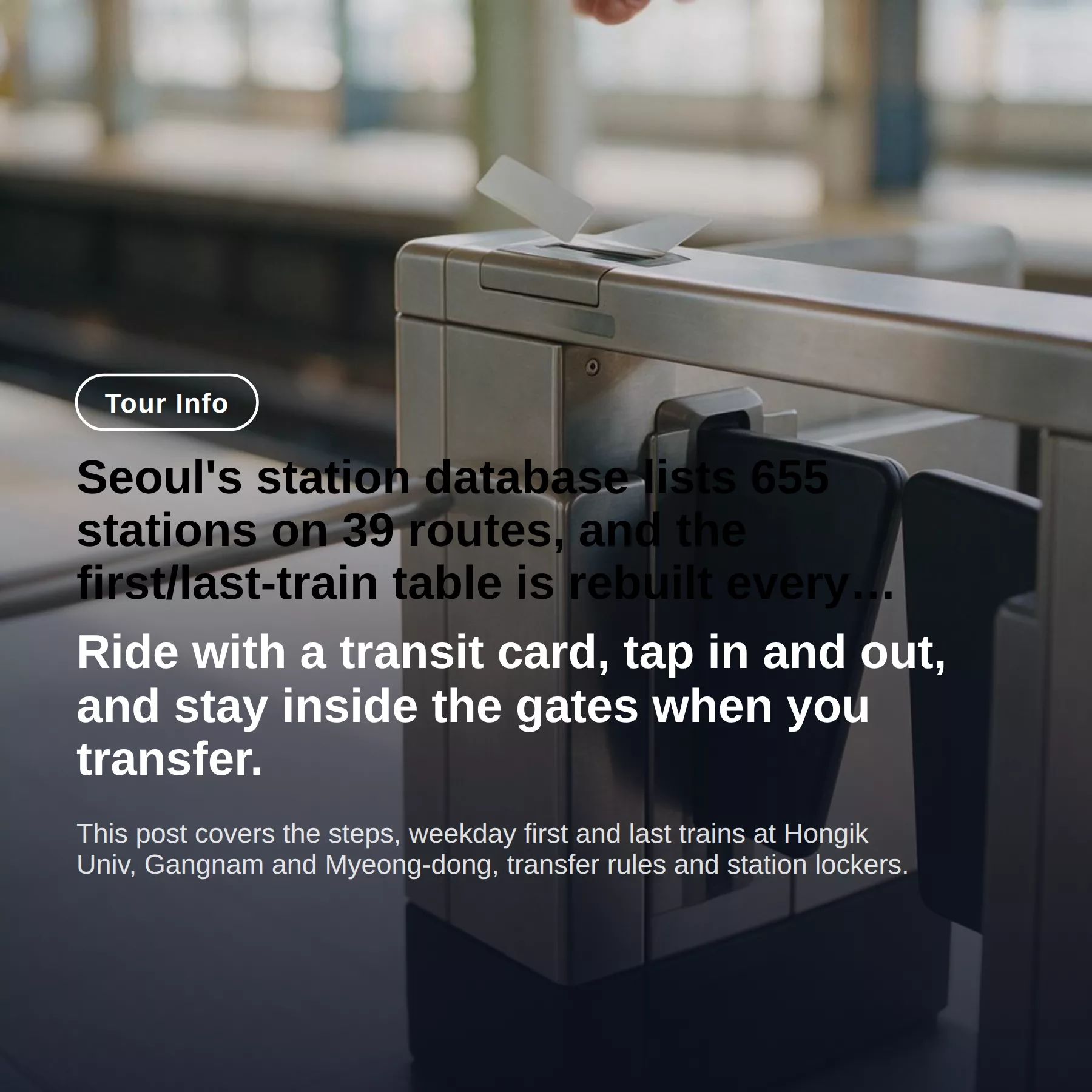 Seoul subway guide: T-money tap-in, last trains, locker prices