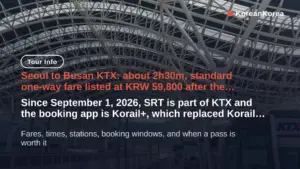 seoul to busan ktx 2026: KRW 59,800, 2h30m, Korail+ app