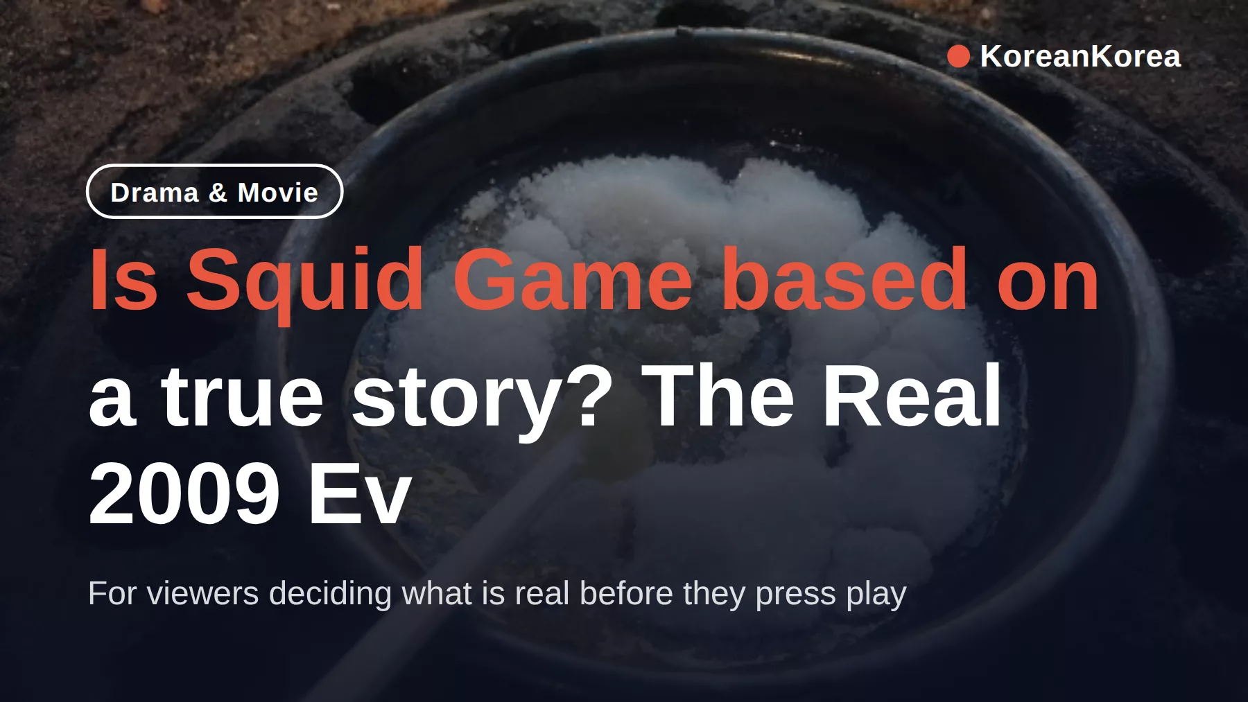 Is Squid Game based on a true story? The Real 2009 Event Behind It