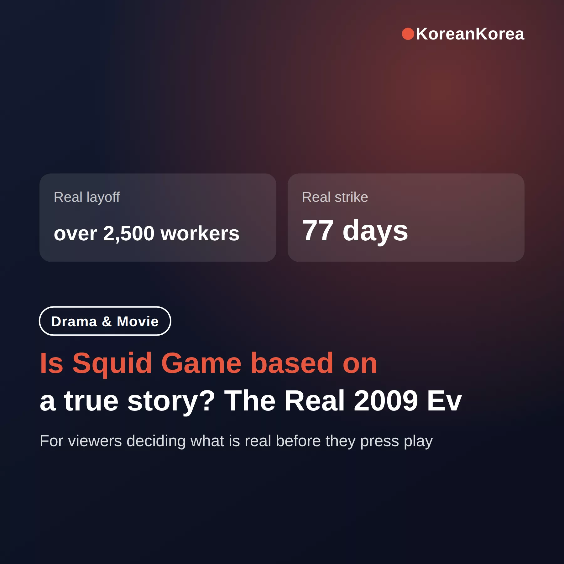 Is Squid Game based on a true story? The Real 2009 Event Behind It