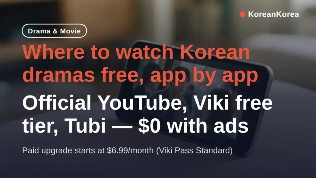 Where to Watch Korean Dramas Free: Legal Apps, What's Free