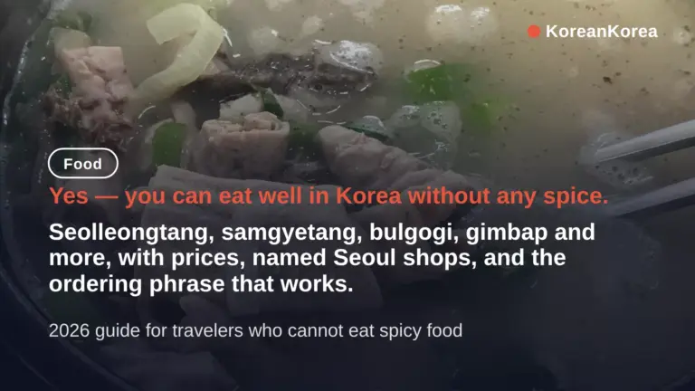 Ăn gì ở Hàn Quốc không cay: 10 món nhẹ vị kèm giá