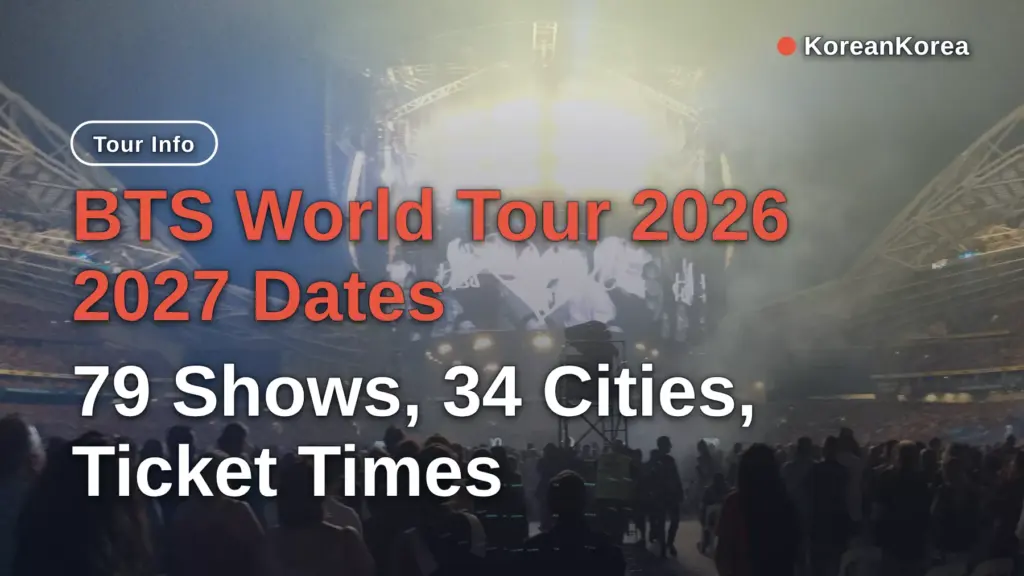 BTS World Tour 2026 2027 Dates: 79 Shows, 34 Cities, Ticket Times