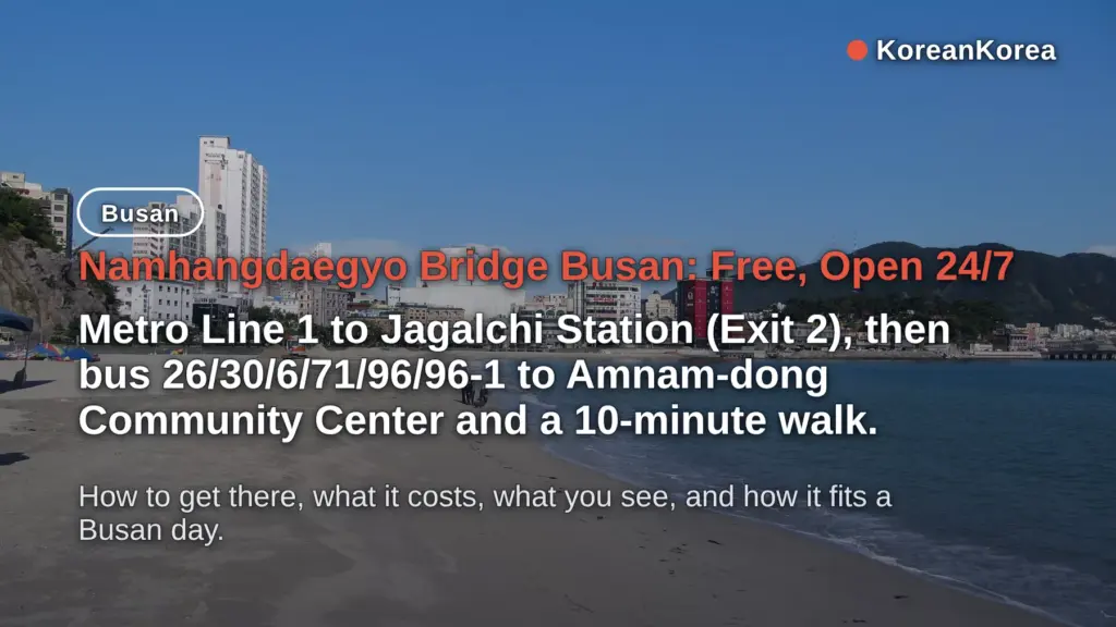 Namhangdaegyo Bridge Busan: Free, Open 24/7, How to Visit
