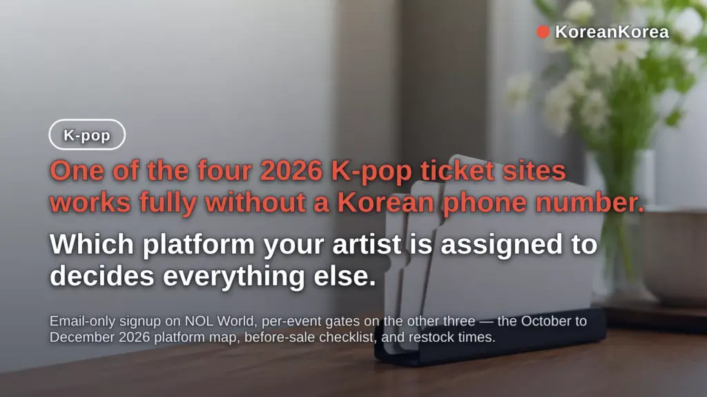 K-Pop Tickets Without a Korean Phone Number: 2026 Guide