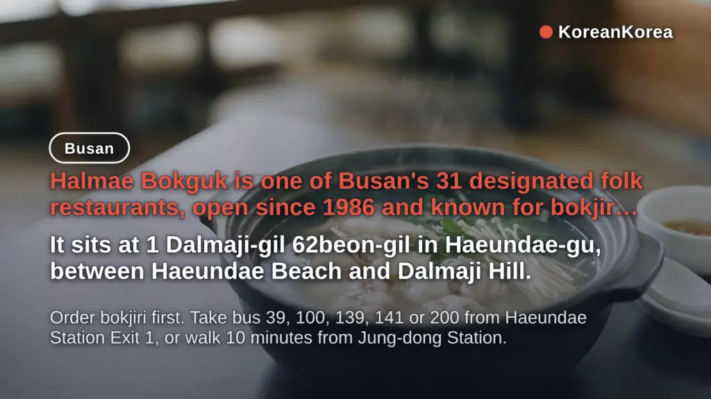 Halmae Bokguk Busan: What to Order, Hours, How to Get There