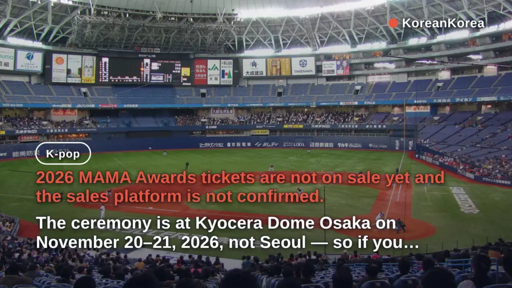 MAMA Awards 2026 Tickets: Sale Date, Prices, Foreigner Guide
