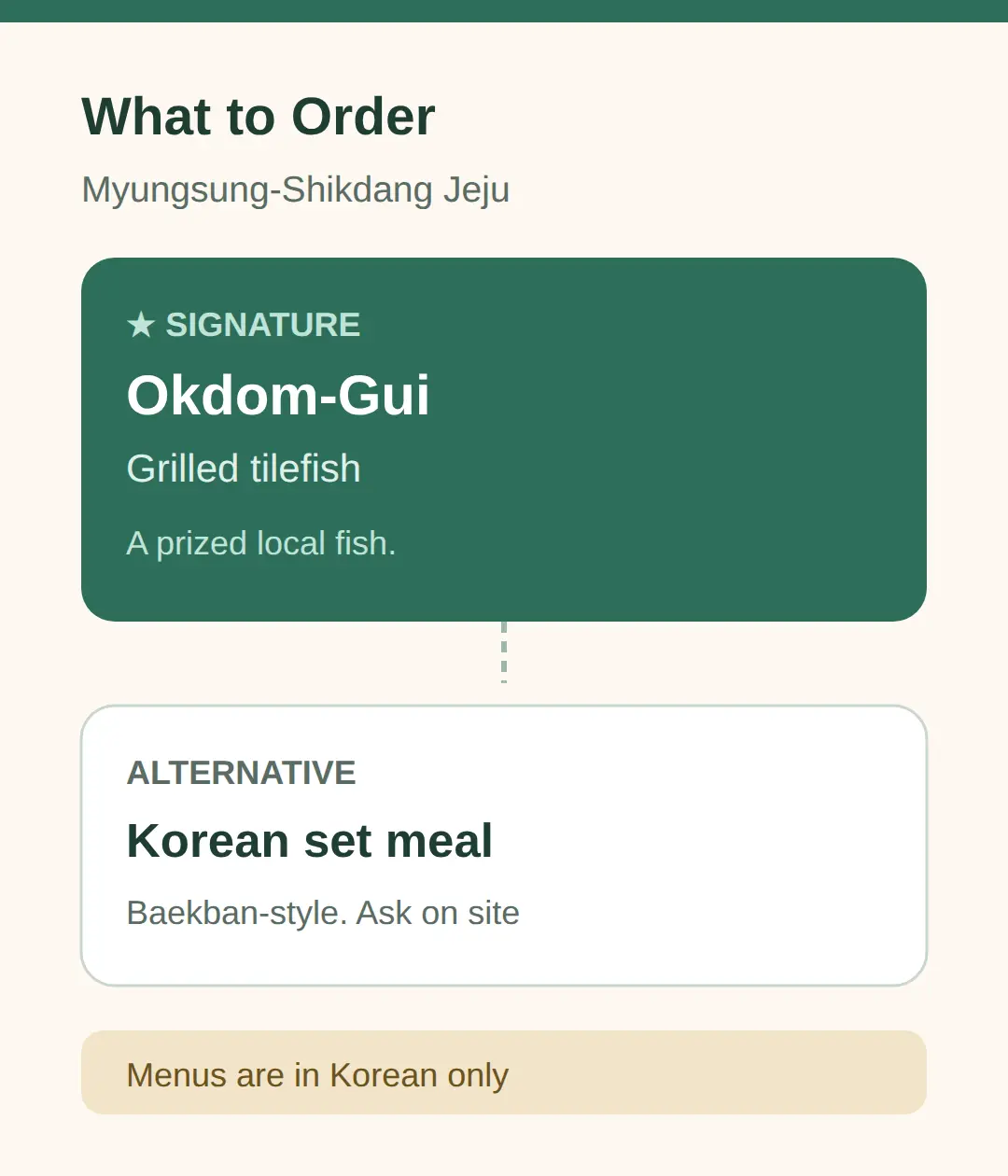What to Order: Okdom-Gui (Grilled Tilefish)