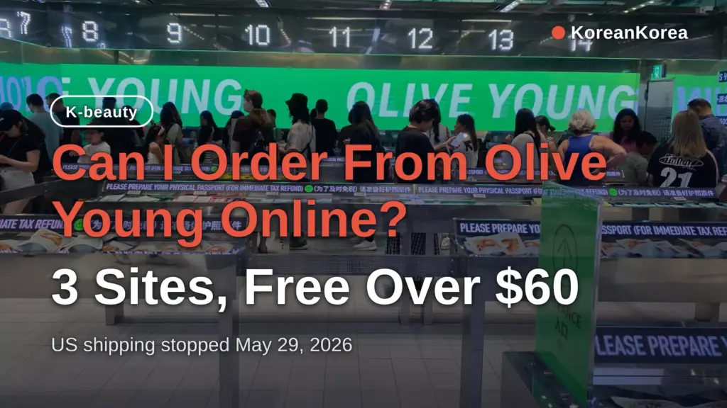 Can I Order From Olive Young Online? 3 Sites, Free Over $60